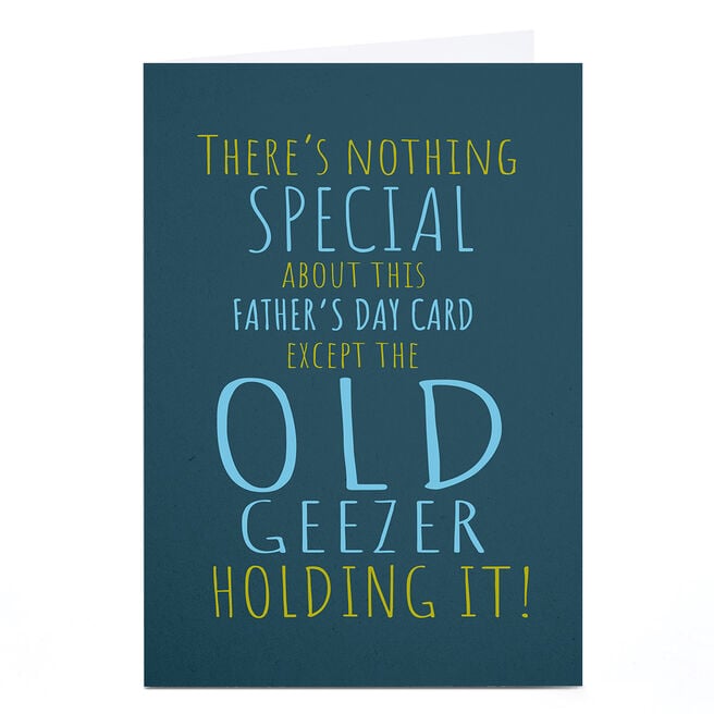 Personalised Father's Day Card - Special Old Geezer